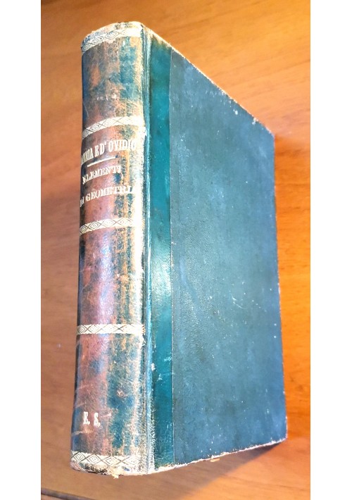 ELEMENTI DI GEOMETRIA di Sannia e D'Ovidio - Pellerano 1888 Libro Matematica
